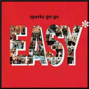 Sparks Go Go - Easy
