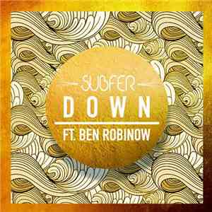 Subfer Ft. Ben Robinow - Down