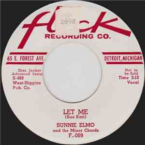 Sunnie Elmo And The Minor Chords - Let Me / Indian Love Call