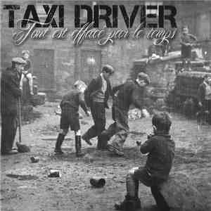 Taxi Driver - Tout Est Effacé Par Le Temps
