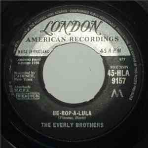 The Everly Brothers - Be Bop A-Lula / When Will I Be Loved