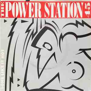 The Power Station - Some Like It Hot