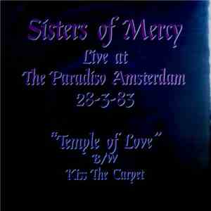 The Sisters Of Mercy - Live At The Paradiso Amsterdam 28-3-83