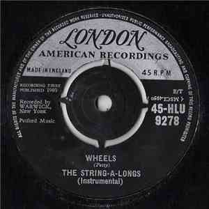 The String-A-Longs - Wheels