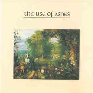 The Use Of Ashes - The Use Of Ashes