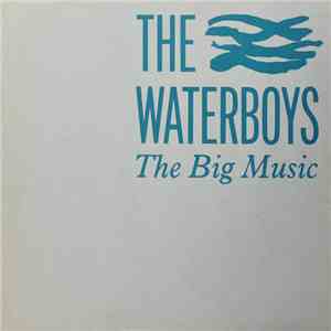 The Waterboys - The Big Music