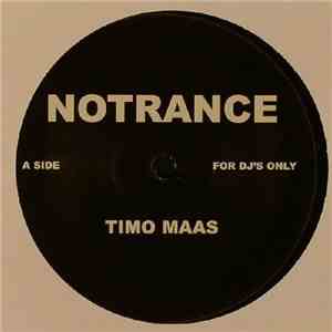 Timo Maas / Thomas Schumacher - No Trance / Shelford Road