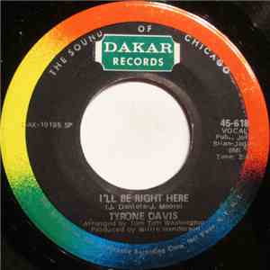 Tyrone Davis - I'll Be Right Here