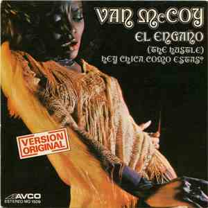 Van McCoy & The Soul City Symphony - El Engaño = The Hustle
