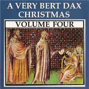 Various - A Very Bert Dax Christmas Volume 4