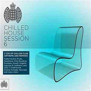 Various - Chilled House Session 6