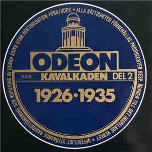 Various - Odeonkavalkaden 1926-1935. Del 2