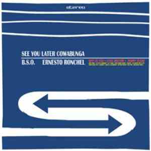 Various - See You Later Cowabunga