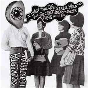 Velveeta Heartbreak - I Shot The Invisible Man