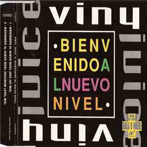Vinyl Juice - Bienvenido Al Nuevo Nivel