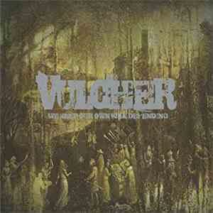 Vulcher - We Keep Our Own Will Defending
