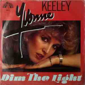 Yvonne Keeley - Dim The Light