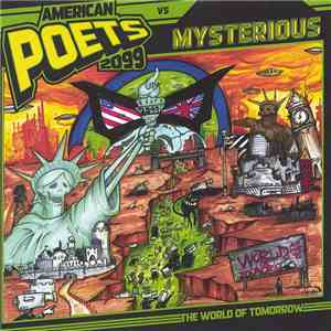 American Poets 2099 Vs. Mysterious - The World Of Tomorrow