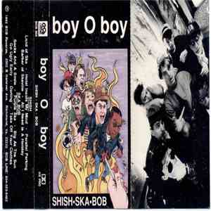 Boy O Boy - Shish-Ska-Bob
