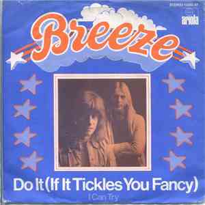 Breeze  - Do It (If It Tickles You Fancy)