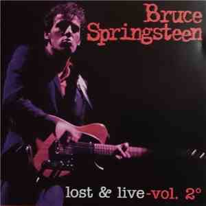 Bruce Springsteen - Lost & Live-Vol. 2°