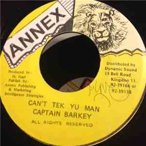 Captain Barkey - Can't Tek Yu Man