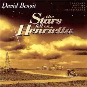 David Benoit - The Stars Fell On Henrietta