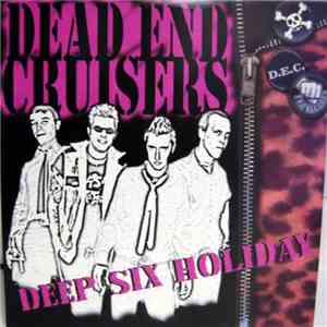 Dead End Cruisers - Deep Six Holiday