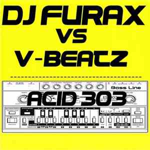DJ Furax Vs V-Beatz - Acid 303