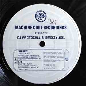 DJ Protocall & Smokey Joe - Mix Move / L.F.O