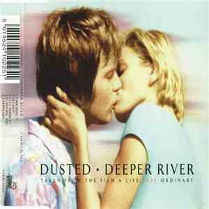 Dusted - Deeper River