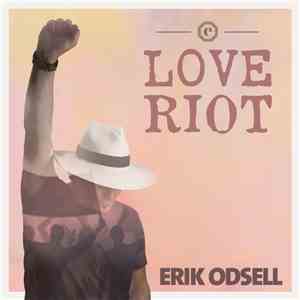 Erik Odsell - Love Riot