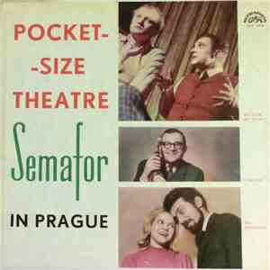 Ferdinand Havlík And His Semafor Theatre Orchestra - Pocket-Size Theatre Semafor In Prague