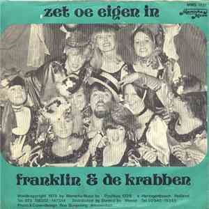 Franklin & De Krabben - Zet Oe Eigen In