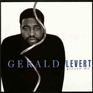 Gerald Levert - Groove On