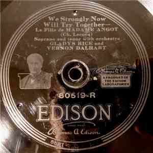 Gladys Rice And Vernon Dalhart / Criterion Quartet - We Strongly Now Will T ...