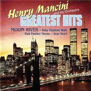Henry Mancini And His Orchestra - Greatest Hits