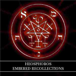 Heosphoros - Embered Recollections