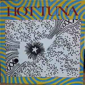 Hot Tuna - First Pull Up, Then Pull Down