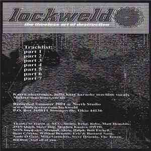 Lockweld - The Timeless Art Of Destruction