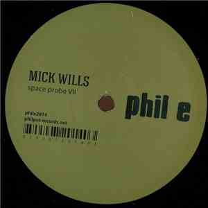 Mick Wills - Space Probe VII