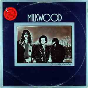 Milkwood  - How's The Weather?