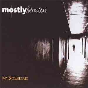 Mostly Harmless - My Soledad