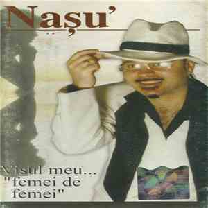Nașu' - Visul Meu... 