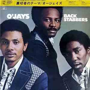 O'Jays - Back Stabbers