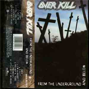 Overkill - From The Underground And Below