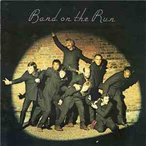 Paul McCartney & Wings - Band On The Run