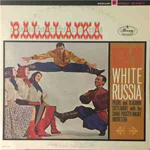 Pierre And Vladimir Svetlanoff With The Sania Poustylnikoff Orchestra - Bal ...