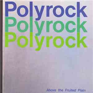 Polyrock - Above The Fruited Plain