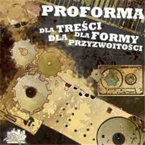 Proforma - Dla Treści, Dla Formy, Dla Przyzwoitości